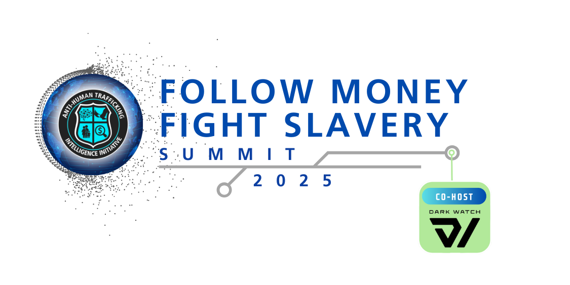 2025 Follow Money Fight Slavery Summit LOGO DARK WATCH